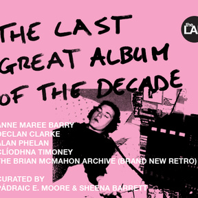 The&#x20;Last&#x20;Great&#x20;Album&#x20;of&#x20;the&#x20;Decade&#x20;poster